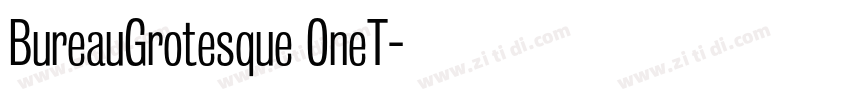 BureauGrotesque OneT字体转换